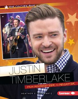 Library Binding Justin Timberlake: From Mouseketeer to Megastar Book