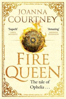 Fire Queen - Book #2 of the Shakespeare’s Queens