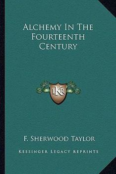 Paperback Alchemy In The Fourteenth Century Book