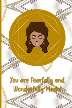 Paperback You are Fearfully and Wonderfully made Book
