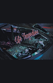 Paperback Life Tragedies Book