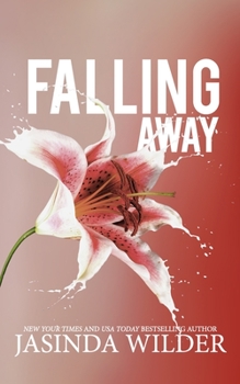 Falling Away - Book #4 of the Falling