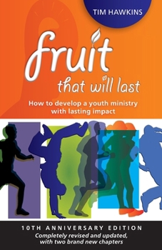 Paperback Fruit That Will Last: 10th Anniversary Edition Book