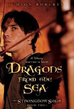 Paperback The Strongbow Saga, Book Two: Dragons from the Sea Book