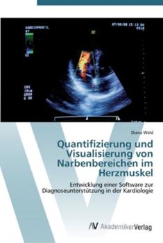 Paperback Quantifizierung und Visualisierung von Narbenbereichen im Herzmuskel [German] Book