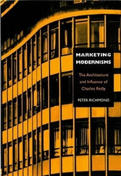 Paperback Marketing Modernisms: The Architecture and Influence of Charles Reilly Book