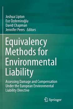 Equivalency Methods for Environmental Liability in the European Union: Assessing Damage and Compensation Under the Environmental Liability Directive