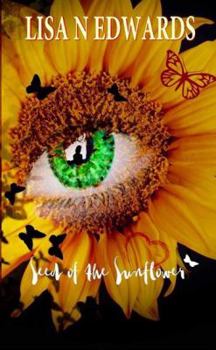 Paperback Seed of the Sunflower Book