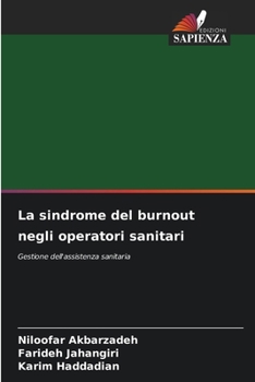 Paperback La sindrome del burnout negli operatori sanitari [Italian] Book