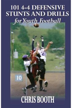 Paperback 101 4-4 Defensive Stunts and Drills for Youth Football Book