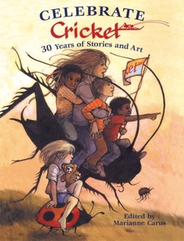 Hardcover Celebrate Cricket: 30 Years of Stories and Art Book