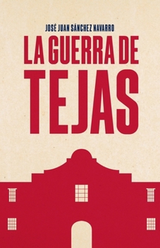 Paperback La guerra de Tejas [Spanish] Book