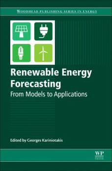 Hardcover Renewable Energy Forecasting: From Models to Applications Book