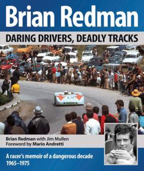 Hardcover Brian Redman: Daring Drivers, Deadly Tracks Book
