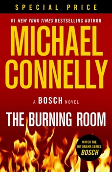 The Burning Room - Book #26 of the Harry Bosch Universe