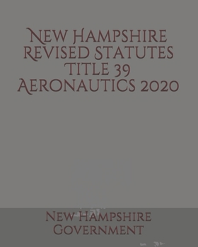 New Hampshire Revised Statutes Title 39 Aeronautics