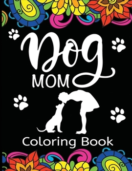 Paperback Dog Mom Coloring Book