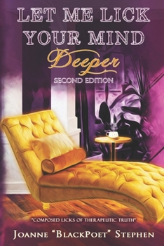Paperback Let Me Lick Your Mind "Deeper": Second Edition Book