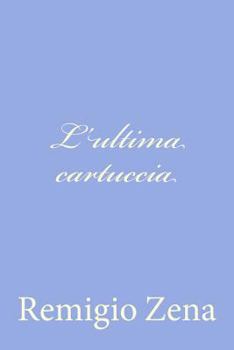 Paperback L'ultima cartuccia [Italian] Book