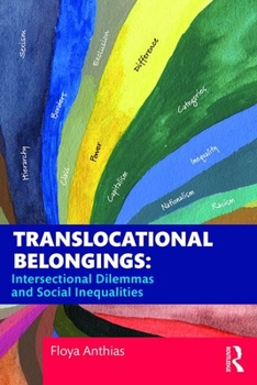 Paperback Translocational Belongings: Intersectional Dilemmas and Social Inequalities Book