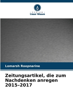 Paperback Zeitungsartikel, die zum Nachdenken anregen 2015-2017 [German] Book