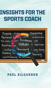 Hardcover Insights for the Sports Coach Hardcover Book