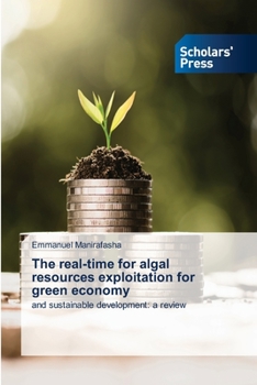 Paperback The real-time for algal resources exploitation for green economy Book