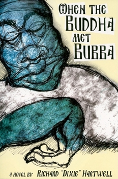 Paperback When the Buddha Met Bubba Book