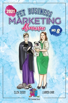 Paperback Pet Business Marketing Almanac 2021 Book