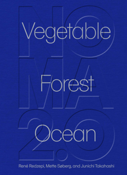 Hardcover Noma 2.0: Vegetable, Forest, Ocean Book
