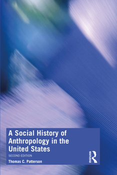 Paperback A Social History of Anthropology in the United States Book