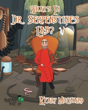 Paperback What's In Dr. Serpenstine's Lab? Book