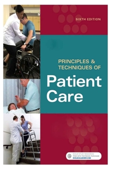 Paperback Principles & Techniques of Patient Care Book