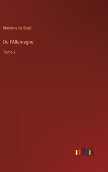 Hardcover De l'Allemagne: Tome 2 [French] Book