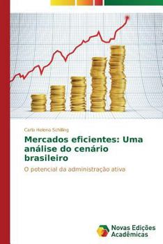 Paperback Mercados eficientes: Uma análise do cenário brasileiro [Portuguese] Book