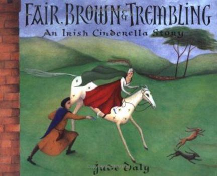 Paperback Fair, Brown & Trembling: An Irish Cinderella Story Book