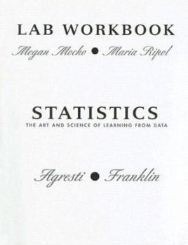 Paperback Statistics Lab Workbook: Art & Science of Learning from Data Book