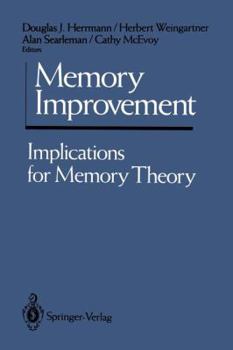 Paperback Memory Improvement: Implications for Memory Theory Book