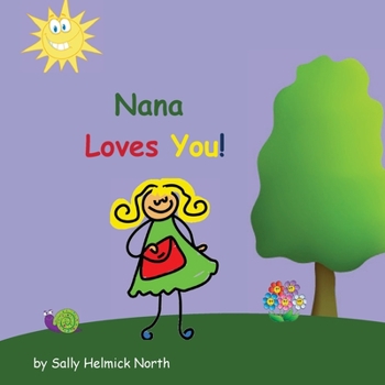 Paperback Nana Loves You! Book