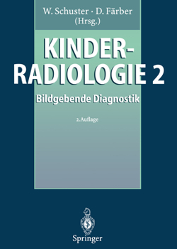 Paperback Kinderradiologie 2: Bildgebende Diagnostik [German] Book