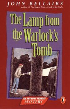 The Lamp from the Warlock's Tomb (Anthony Monday Mystery) - Book #3 of the Anthony Monday Mysteries