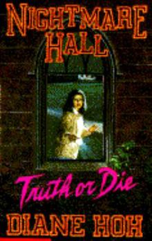 Mass Market Paperback Nightmare Hall #15: Truth or Die Book