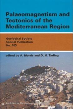 Hardcover Palaeomagnetism and Tectonics of the Mediterranean Region Book