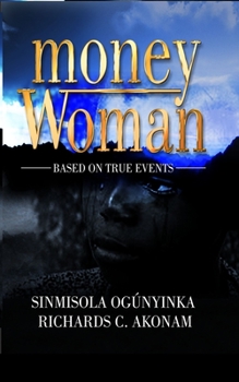 Paperback Money Woman: Based on true events Book