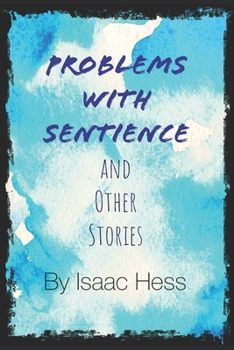 Paperback Problems With Sentience: And Other Stories Book