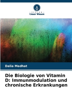 Die Biologie von Vitamin D: Immunmodulation und chronische Erkrankungen (German Edition)