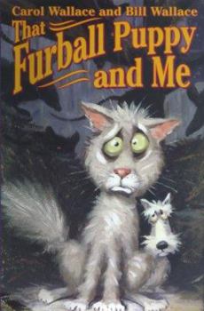 Hardcover That Furball Puppy and Me Book