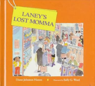 Hardcover Laney's Lost Momma Book
