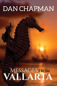 Paperback Messages from Vallarta: The Traveler Series Book