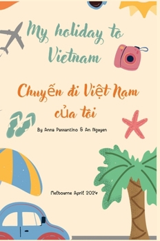 Hardcover My Holiday to Vietnam Book